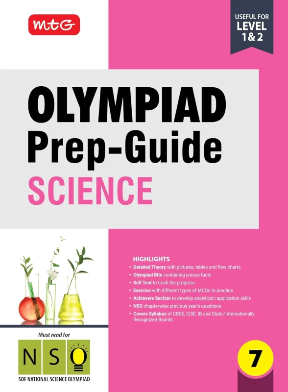 MTG Olympiad Prep-Guide Class 7 Science (NSO) - Detailed Theory NSO Chapterwise Previous Years Questions with Self Test For SOF 2025-26 Exam