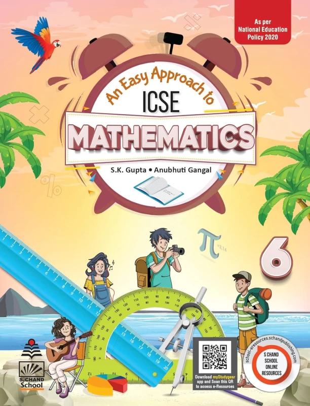 An Easy Approach to ICSE Mathematics Class 6| S. Chand Publishing